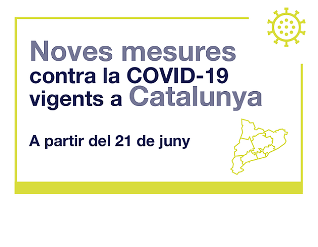 Principals canvis a les mesures contra la COVID-19 que entraran en vigor a partir del 21 de juny