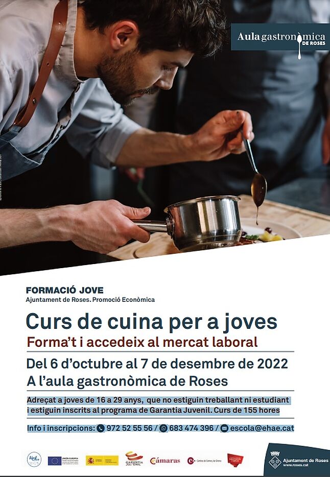 Curso de cocina para jóvenes Fórmate y accede al mercado laboral Del 6 de octubre al 7 de diciembre de 2022 En el aula gastronómica de Roses